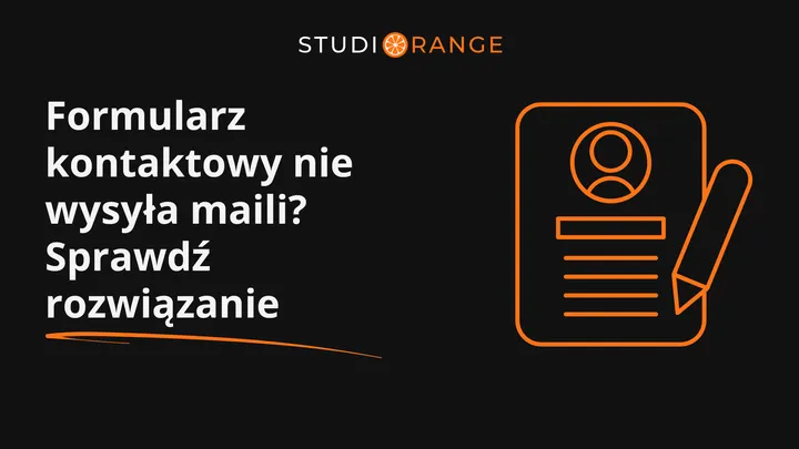 WordPress formularz kontaktowy nie wysyła e-maili – jak naprawić?